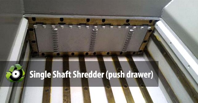 single-shaft-shredder-push-drawer